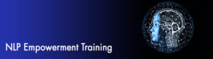 NLP Empowerment Training (Neuro-Linguistic Programming) @ NLP Empowerment Training