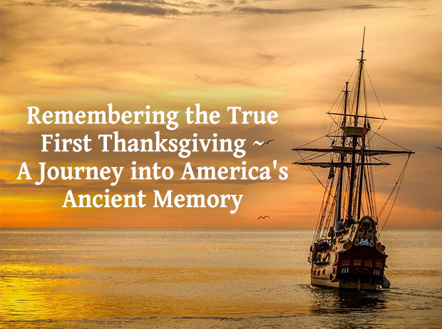 Remembering the True First Thanksgiving