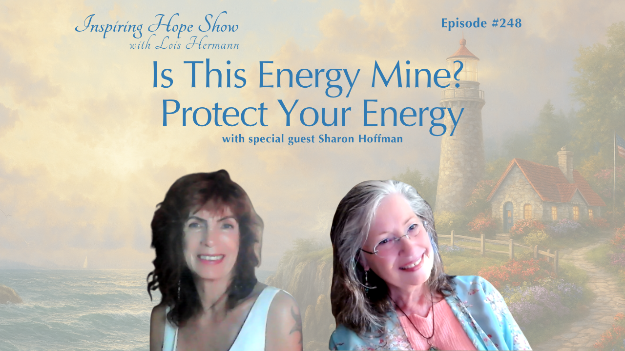 Is This Energy Mine? Protect Your Energy with Sharon Hoffman